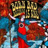 BORN BAD RECORDS - 15ANS : USÉ