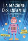 Spectacle "La Machine des Enfants" - Festival d'Avignon