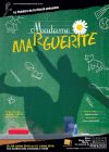 Le Théâtre de la Clarté présente : MADAME MARGUERITE
