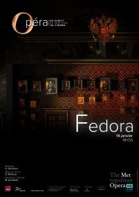 Retransmission du Metropolitan Opera de New York - Fedora (Giordano)