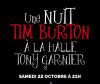 Une Nuit Tim Burton à la Halle Tony Garnier !