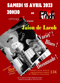 Concert Jafon de Lacob Variet, Blues, déconnade