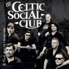 THE CELTIC SOCIAL CLUB DANCING OR DYING TOUR 2022