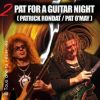 PAT O'MAY ET PATRICK RONDAT 2 GUITARS FOR A NIGHT