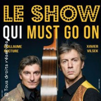LE SHOW QUI MUST GO ON