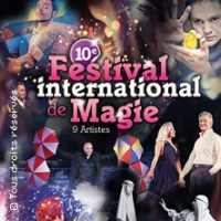 10E FESTIVAL INTERNATIONAL DE MAGIE