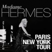 MADAME HERMES PARIS NEW YORK TOUR