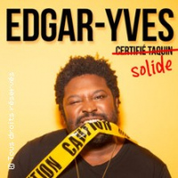 Edgar-Yves dans Solide ! (Paris)