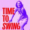 TIME TO SWING