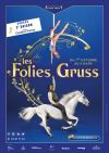 Les Folies Gruss : c'est show show show  - 2ème saison