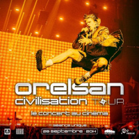 Concert ORELSAN CIVILISATION TOUR au cinéma