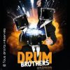 DRUM BROTHERS BY LES FRERES COLLE