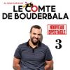 LE COMTE DE BOUDERBALA - TOURNEE