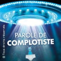 JEAN-MARIE BIGARD - PAROLE DE COMPLOTISTE TOURNEE