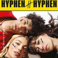 Hyphen Hyphen - C'est La Vie Tour