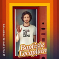 Baptiste Lecaplain - Voir Les Gens (Tournée)