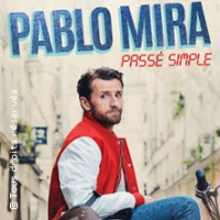 Pablo Mira - Passé Simple