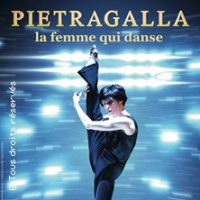 Pietragalla : La Femme Qui Danse