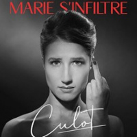 Marie S'infiltre - Culot