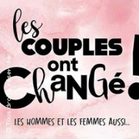 LES COUPLES ONT CHANGES!  LES HOMMES ET LES FEMMES AUSSI