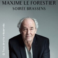 MAXIME LE FORESTIER SOIREE BRASSENS