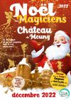 Le Noël des Magiciens au château de Meung sur Loire