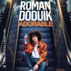 ROMAN DODUIK ADORABLE
