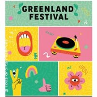 GREENLAND FESTIVAL 2023 Valable du 21 au 23 juillet 2023