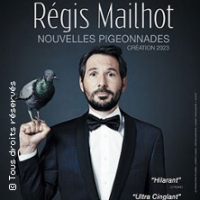 Régis Mailhot - Nouvelles Pigeonnades