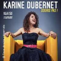 KARINE DUBERNET SOURIS PAS !