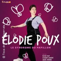 Elodie Poux - Le Syndrome du Papillon (Tournée)