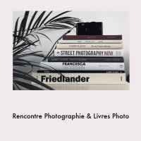 Rencontre Photographie & Livres Photo