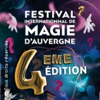 FESTIVAL DE MAGIE D'AUVERGNE 4EME EDITION
