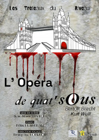 L'Opéra de quat'sous : comédie musicale