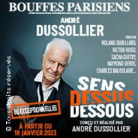 Sens Dessus Dessous, de André Dussollier - Théâtre des Bouffes Parisiens, Paris