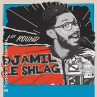 DJAMIL LE SHLAG 1ER ROUND