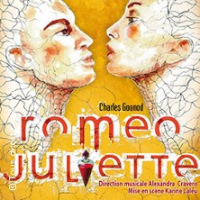 ROMEO ET JULIETTE Opéra de Charles Gounod
