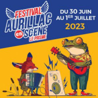 Aurillac en Scene - Vendredi 30 juin 2023