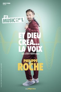Philippe Roche - Et Dieu créa... la voix