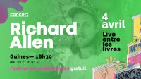 Richard Allen en concert > Live entre les Livres à Guînes