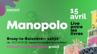 Manopolo en concert > Live entre les Livres à Bruay-la-Buissière
