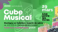 Atelier Cube Musical > Live entre les Livres à Montigny-en-Gohelle