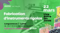 Fabrication d'instruments rigolos >Live entre les Livres à Longuenesse