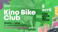 Kino Bike Club > Live entre les Livres à Wimille