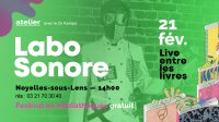 Atelier Labo Sonore  > Live entre les Livres à Noyelles-sous-Lens