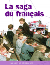 Exposition "La saga du français"