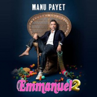 Manu Payet - Emmanuel 2 - Tournée