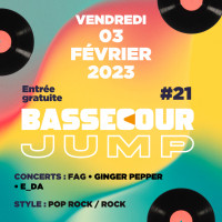 Bassecour Jump #21 w/ FAG, GINGER PEPPER & E_DA