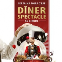 CIRQUE ARLETTE GRUSS - EXTRAVAGANT Dîner-spectacle