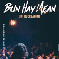 Bun Hay Mean  3n R3cr3ation